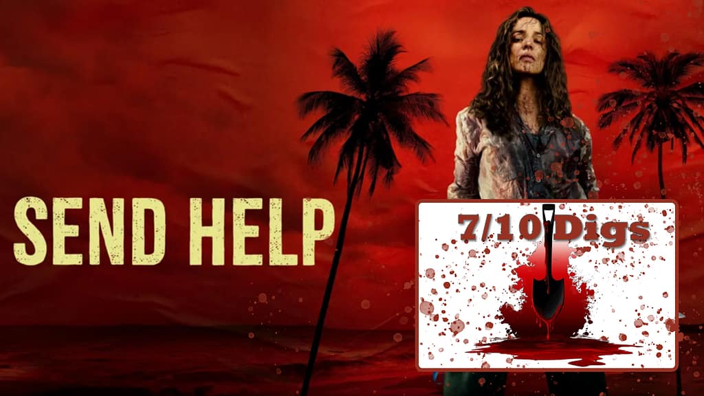 Send Help (2026) Review: Sam Raimi's Triangle of Sadness for Horror Fans 12 send help 2026 feature